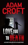 Love You To Death