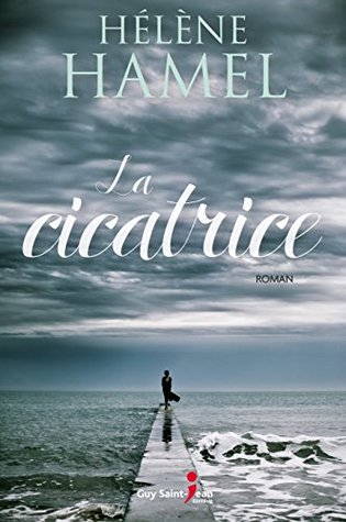 La cicatrice (French Edition)