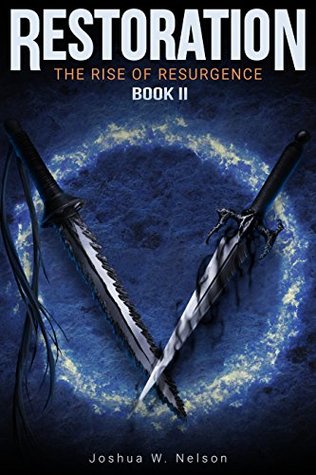 Restoration (The Rise of Resurgence #2)