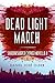 Dead Light March (Shadowsha...