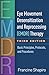 Eye Movement Desensitization and Reprocessing (EMDR) Therapy by Francine Shapiro