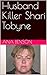 Husband Killer Shari Tobyne