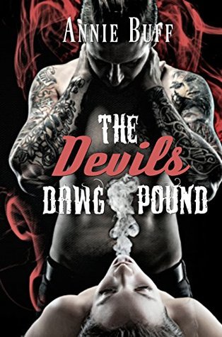 The Devils Dawg Pound (The Devils Dawg Pound, #1; The Devil's Apostles MC)