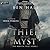 Thief in the Myst (The Master Thief Book 2)