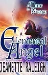 A Time for Peace (Elemental Angel #1)