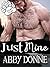 Just Mine (Stoneclaw Clan, #4)