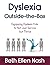 Dyslexia Outside-the-Box: E...