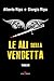 Le ali della vendetta by Alberto Ripa