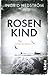 Rosenkind (Astrid Sammils, #1)