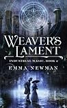 Weaver's Lament by Emma Newman