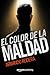 El color de la maldad (Inspector Bermejo, #1)