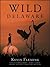 Wild Delaware