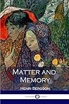 Matter and Memory: