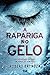 A Rapariga no Gelo (Detective Erika Foster, #1)