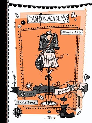 Punk meets preppy (Fashion Academy, #3)