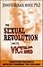 The Sexual Revolution and Its Victims by Jennifer Roback Morse