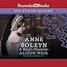 Anne Boleyn, A Ki...