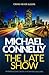 The Late Show (Renée Ballard, #1; Harry Bosch Universe, #30)