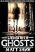 Living with Ghosts