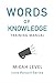 Words Of Knowledge: Trainin...