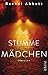 Das stumme Mädchen by Rachel Abbott