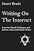 Writing on the Internet: Learn SEO Tips & Techniques and Become a Successful Online Writer