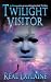 Twilight Visitor