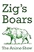 Zig's Boars: A Short Anime ...