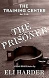 The Prisoner by Eli Harder