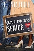 Grown & Sexy Senior