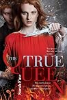 The True Queen by Sarah Fine