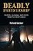 Deadly Partnership: Murder, Blackmail and Voices from the Spirit World