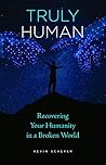 Truly Human:Recov...