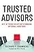 Trusted Advisors: Key Attributes of Outstanding Internal Auditors