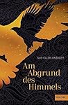 Am Abgrund des Himmels by Sue-Ellen Pashley