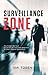 Surveillance Zone: The Hidd...