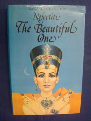 Nefertiti: The Beautiful One (Hardcover)
