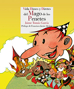 Vida, dimes y diretes del mago de los Penetes