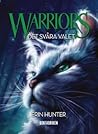 Det svåra valet by Erin Hunter