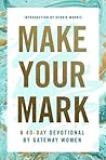 Make Your Mark: A...