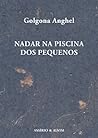 Nadar na Piscina dos Pequenos by Golgona Anghel