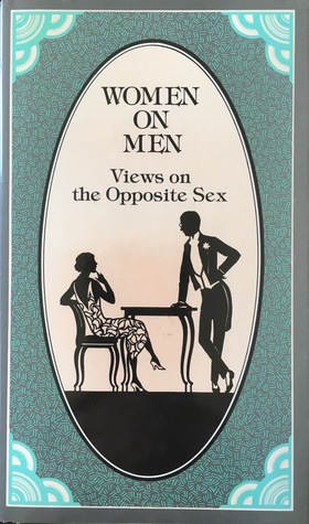 Women on Men: Views on the Opposite Sex (Hardcover)