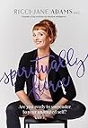 Spiritually Fierce: Are you ready to surrender to your unlimited self? Spiritually Fierce: Are you ready to surrender to your unlimited self?