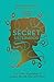 A Secret Sisterhood The Hidden Friendships of Austen, Brontë, Eliot and Woolf by Emily Midorikawa