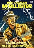 McAllister Never Surrenders