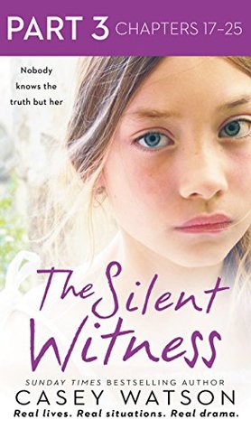 The Silent Witness: Part 3 of 3 (Kindle Edition)