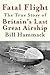 Fatal Flight: The True Story of Britain's Last Great Airship