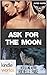 Ask for the Moon (Paranormal Dating Agency World; Fated Mates, #7)