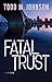 Fatal Trust