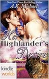 Her Highlander's Desire by A.K. Michaels